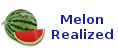 Melon Realized